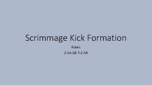 Scrimmage Kick Formation Rules 2 14 1 7