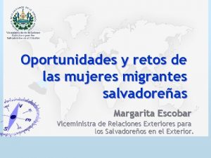 Oportunidades y retos de las mujeres migrantes salvadoreas