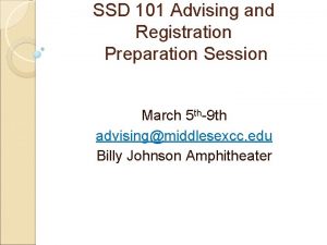 SSD 101 Advising and Registration Preparation Session March