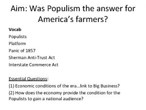 Aim Was Populism the answer for Americas farmers