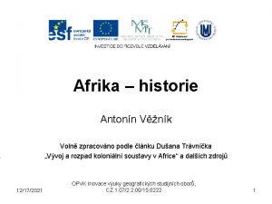 Afrika historie Antonn Vnk Voln zpracovno podle lnku