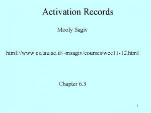 Activation Records Mooly Sagiv html www cs tau