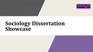 Sociology Dissertation Showcase Sociology Dissertation Coordinators 201920 Dr