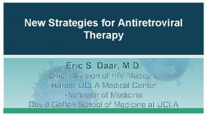 New Strategies for Antiretroviral Therapy Financial Relationships With