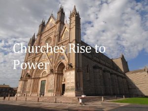 Churches Rise to Power Christianity Medieval Society 1000s