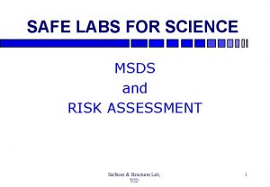 SAFE LABS FOR SCIENCE MSDS and RISK ASSESSMENT