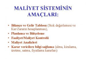 MALYET SSTEMNN AMALARI Bilano ve Gelir Tablosu Stok