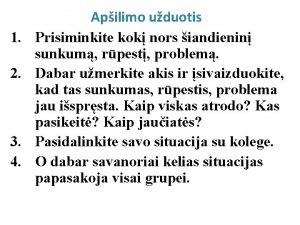 1 2 3 4 Apilimo uduotis Prisiminkite kok