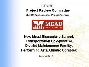 CPARB Project Review Committee GCCM Application for Project