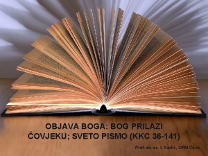 OBJAVA BOGA BOG PRILAZI OVJEKU SVETO PISMO KKC