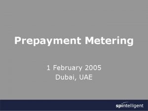 Prepayment Metering 1 February 2005 Dubai UAE 12172021