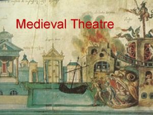 Medieval Theatre Medieval Theatre v The Roman Catholic