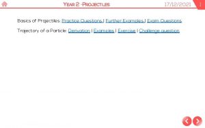 YEAR 2 PROJECTILES 17122021 Basics of Projectiles Practice