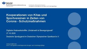 Fachbereich Bildungseinrichtungen Sachgebiet Kindertageseinrichtungen und Kindertagespflege Kooperationen von