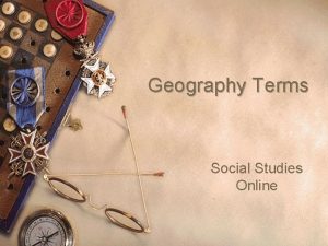 Geography Terms Social Studies Online Grade 67 Geography