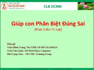 CLB DCNN Gip con Phn Bit ng Sai