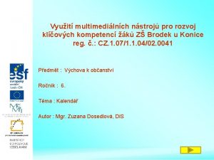 Vyuit multimedilnch nstroj pro rozvoj klovch kompetenc k