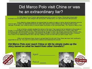 Did Marco Polo visit China or was he