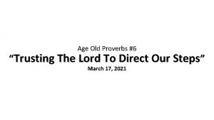 Age Old Proverbs 6 Trusting The Lord To