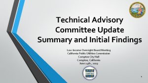 Technical Advisory Committee Update Summary and Initial Findings