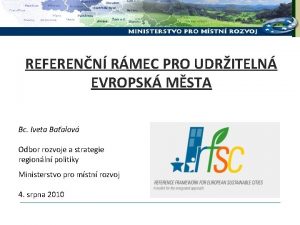 REFERENN RMEC PRO UDRITELN EVROPSK MSTA Bc Iveta