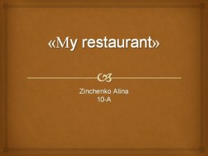 y restaurant Zinchenko Alina 10 A The English