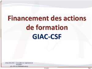 Financement des actions de formation GIACCSF Driss SALIOUI