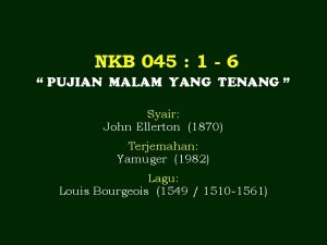 NKB 045 1 6 PUJIAN MALAM YANG TENANG