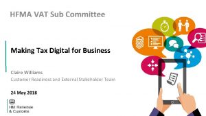 HFMA VAT Sub Committee Making Tax Digital for