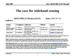 July 2007 doc IEEE 802 22 070 xxxr