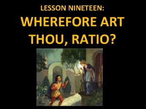 LESSON NINETEEN WHEREFORE ART THOU RATIO TRIGONOMETRIC RATIOS