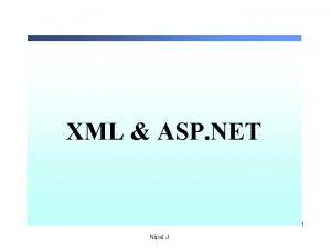 XML ASP NET 1 Nipat J 1 Display