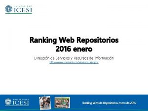Ranking Web Repositorios 2016 enero Direccin de Servicios