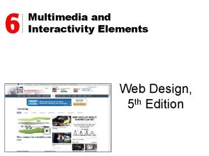 6 Multimedia and Interactivity Elements Web Design 5