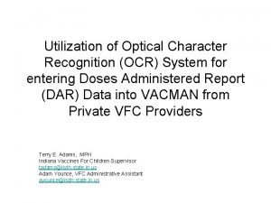 Utilization of Optical Character Recognition OCR System for
