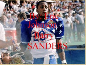 By Eric Johnson Barry SANDERS Records Barry Sanders
