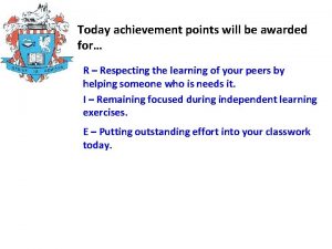 Today achievement points will be awarded for R