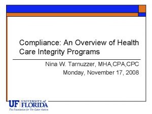 Compliance An Overview of Health Care Integrity Programs