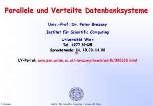 Parallele und Verteilte Datenbanksysteme Univ Prof Dr Peter