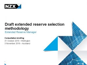 Draft extended reserve selection methodology Extended Reserve Manager