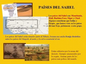 PASES DEL SAHEL Los pases del Sahel son