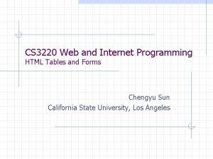 CS 3220 Web and Internet Programming HTML Tables
