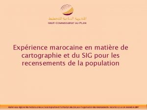 Exprience marocaine en matire de cartographie et du