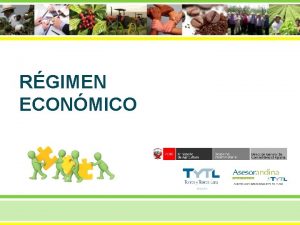 RGIMEN ECONMICO RGIMEN ECONMICO RECURSOS INTERNOS RECURSOS RECURSOS