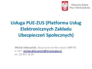 Usuga PUEZUS Platforma Usug Elektronicznych Zakadu Ubezpiecze Spoecznych