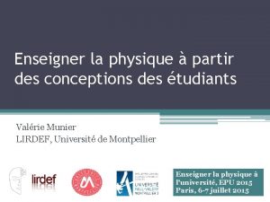 Enseigner la physique partir des conceptions des tudiants