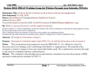 July 2008 doc IEEE 802 15 doc Project July 2008 doc IEEE 802 15 doc Project