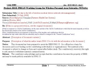 July 2008 doc IEEE 802 15 doc Project