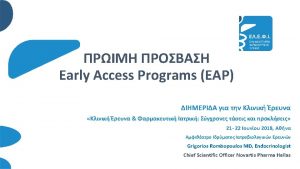 What is Early Access Program Early Access Programs