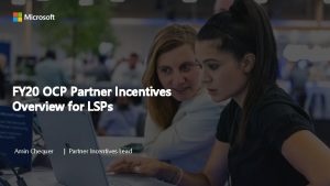 FY 20 OCP Partner Incentives Overview for LSPs
